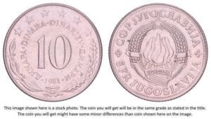 YUGOSLAVIA 10 dinara 1981 XF+