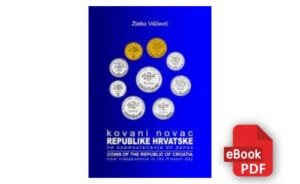[eBook-PDF] Coins of the Republic of Croatia from Independence to the Present Day, 1st edition, 2004 by Zlatko Viščević