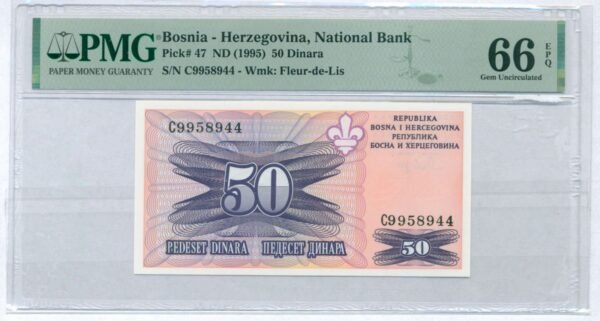 BOSNIA AND HERZEGOVINA 50 dinara 1995 / Unissued / PMG 66 EPQ